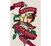 Paraic O'Donnell The Naming of the Birds (Copertina rigida)