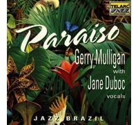Paraiso Jazz Brazil by Gerry Mulligan