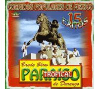 Paraiso Tropical De Durango - Corridos Populars 15 Exitos