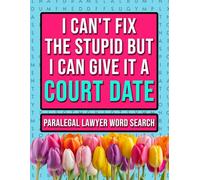 Paralegal Lawyer Word Search Book: Funny Appreciation For Legal Assistant Women & Men