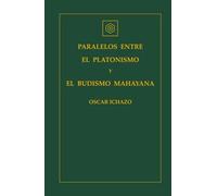 Paralelos entre el Platonismo y el Budismo Mahayana