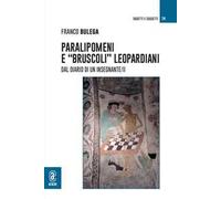 Paralipomeni e «bruscoli» leopardiani. Dal diario di un insegnante/II