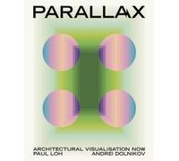 Parallax - Architectural Visualisation Now