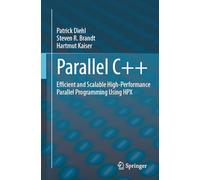 Parallel C++: Efficient and Scalable High-Performance Parallel Programming Using HPX