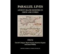Parallel Lives: Ancient Island Societies in Crete and Cyprus: 20