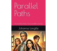 Parallel Paths: Two Kindred Spirits, One Incredible Journey