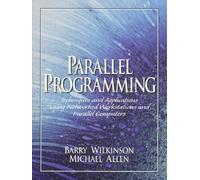 Parallel Programming: Techniques and Applications Using Networked Workstations and Parallel Computers