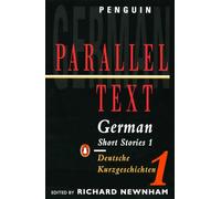 Parallel Text German Short Stories: Deutsche Kurzgeschichten