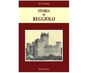 Paralupi, Rufo. - Storia di Reggiolo.