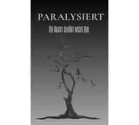 Paralysiert: Die Nacht gehört nicht Dir