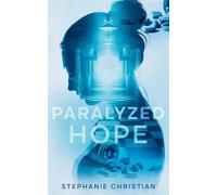 Paralyzed Hope