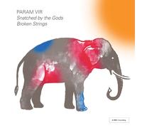 Almeida Opera; London Sinfonietta; Markus Stenz - Param Vir: Snatched by the Gods and Broken Strings - Opera Double Bill