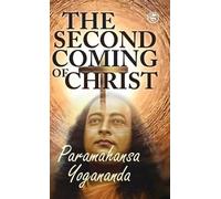 Paramahamsa Yogananda The Second Coming of Christ (Copertina rigida)