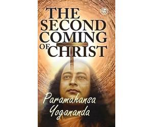 Paramahamsa Yogananda The Second Coming of Christ (Copertina rigida)