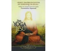 Paramahansa Yog Der Yoga Jesu: Einblick in die verborgenen Lehren de (Tascabile)
