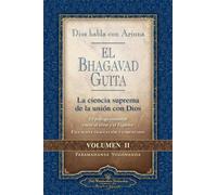 Paramahansa Yog Dios Habla Con Arjuna: El Bhagavad Guita, Vol. 2: La (Tascabile)