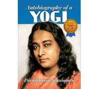 Paramahansa Yogana Autobiography of a Yogi - 75th Anniversary Edit (Tascabile)