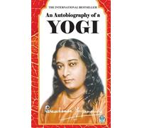 Paramahansa Yogananda An Autobiography of a Yogi (Tascabile)