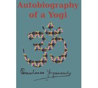 Paramahansa Yogananda Autobiography of a Yogi (Copertina rigida)