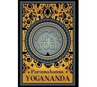 Paramahansa Yogananda Autobiography of a Yogi (Copertina rigida)