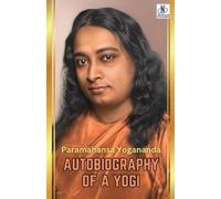 Paramahansa Yogananda Autobiography of a Yogi (Tascabile)