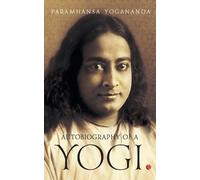Paramahansa Yogananda Autobiography Of A Yogi (Tascabile)