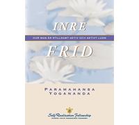 Paramahansa Yogananda INRE FRID (Inner PeaceSwedish) (Tascabile)