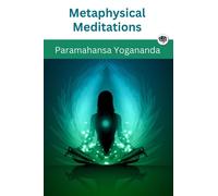 Paramahansa Yogananda Metaphysical Meditations (Hungarian) (Tascabile)
