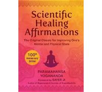 Paramahansa Yogananda Scientific Healing Affirmations (Copertina rigida)