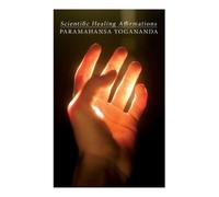 Paramahansa Yogananda Scientific Healing Affirmations (Tascabile)