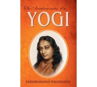 Paramahansa Yogananda The Autobiography of a Yogi (Tascabile)