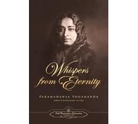 Paramahansa Yogananda Whispers from Eternity (Copertina rigida)