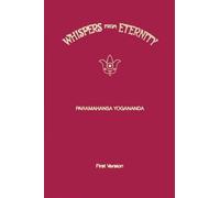 Paramahansa Yogananda Whispers from Eternity (Copertina rigida)