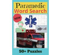 Paramedic Word Search Puzzle Book: Paramedic Word Search Puzzle Book: Word Searches with Easy-to-Read Print about the job, science, emergency care and ... / ... for Vacations, Holidays, and Free Times