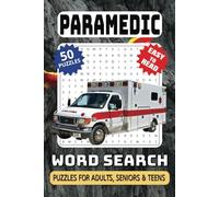 Paramedic Word Search Puzzle Book: Word Searches with Easy to Read Print, Paramedic Themed, Ambulances, Trauma, Emergency Services and More | 6x9 ... Gift, Vacations, Holidays and Free Times