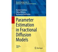 Parameter Estimation in Fractional Diffusion Models: 8