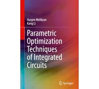 Parametric Optimization Techniques of Integrated Circuits