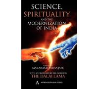 Paranjape Makarand Science, Spirituality and the Modernizat (Copertina rigida)