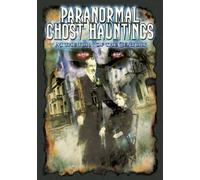 Paranormal Ghost Hauntings At The Turn Of The Century (DVD) Various