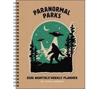 Paranormal Parks 12-Month 2026 Monthly/Weekly Planner Calendar