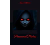Paranormal Phobias: Simple illustrations for coloring | 6 x 9 inches, 50+ single-sided pages | Ages 16+