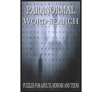 Paranormal Themed Word Search Puzzle Book: Word Searches with Easy to Read Print with a Paranormal theme | 6x9 inches, 110 pages | 50+ puzzles... Gift for vacations, Holidays and Free Times
