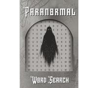 Paranormal Word Search: 50+ Puzzles with Easy to Read Print about Paranormal Activity, Spirits, Ghosts, and More | 6x9 inches, 110 pages | Gift for Vacations, Holidays, and Relaxation