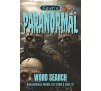 Paranormal Word Search Puzzle Book: Word Searches with Easy to Read, Large Print about the Paranormal, Ghosts, Cryptids, UFOs and More! | 6 x 9 inches | 110 pages | 55 Puzzles