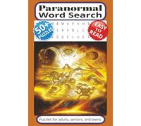 Paranormal Word Search Puzzle Book: Word Searches with Easy to Read Print about Paranormal, Psychic, Spiritual, Mystical, Occult and More | 6x9 ... Gift for Vacations, Holidays and Free Times