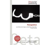 Parapolice: Law Enforcement Agency, State Police, Power Elite, Private Security