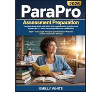 PARAPRO ASSESSMENT PREPARATION 2026: Complete Study Guide with 3500+ Full-Length Practice Questions and Answers for ETX Praxis Test (Paraprofessional Certification)