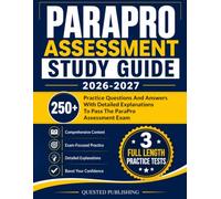 PARAPRO ASSESSMENT STUDY GUIDE 2026-2027: 250+ Practice Questions And Answers With Detailed Explanations To Pass The ParaPro Assessment Exam