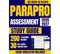ParaPro Assessment Study Guide: 30 Full-Length Exam Simulations Updated for the Latest ParaPro Format | Math Made Clear, Reading & Writing Prep for Busy Future Paraeducators to Get Ready in 10 Days