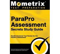 Paraprofessional Exam Test P ParaPro Assessment Secrets, Stu (Copertina rigida)